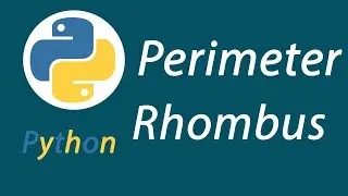 Perimeter of  Rhombus in python-Python Programming