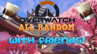 Overwatch With Friends 2 Drunk on Hanamura-All Random Defense