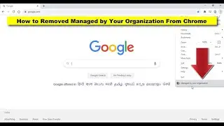 Fix Managed By Your Organization Showing on Google Chrome in Windows