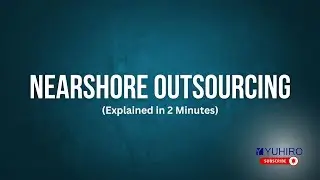 What is Nearshore Outsourcing