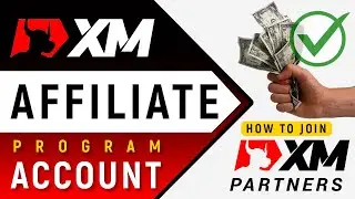 ✅ How to Join XM Affiliate Program in 2024 | XM Partner (Referral) Program