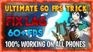 How To Fix Lag In Genshin Impact On Low End Devices - Boost FPS On Any Android | 2020