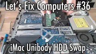 LFC#36 - iMac Unibody HDD Swap