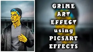 GRIME ART EFFECT using Picsart effects | mobile editing ideas