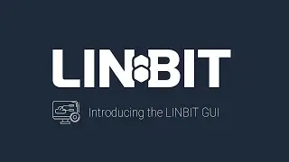 LINBIT Introduces the Open Source GUI for Managing LINSTOR for SDS, HA, & DR