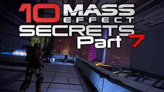 10 Mass Effect Trilogy Secrets Many Players Missed - Part 7