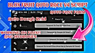 [🔥RACE V4] Blox Fruits BEST AUTO RACE V4 SCRIPT & More