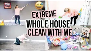 NEW! EXTREME WHOLE HOUSE CLEAN WITH ME 2020 | ALL DAY SPEED CLEANING MOTIVATION | CLEANING ROUTINE