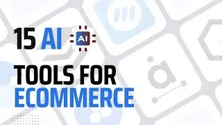 15 Ecommerce AI Tools Like ChatGPT You Must Try in 2023