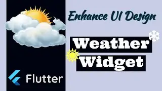 Weather Widget || Enhance UI Design