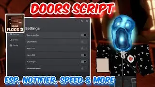 [FLOOR 2] DOORS Script Pastebin Mobile | ESP + Notifier & More | Doors Script