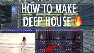 HOW TO MAKE: Professional Deep House With Vocals [FREE FLP]