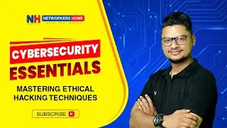 Cybersecurity Essentials: Mastering Ethical Hacking Techniques | #networkershome