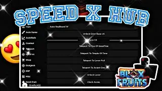 Blox Fruits Speed X Hub Script | Auto Race V4 & More 😍🔥