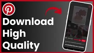 How To Download High Quality Images From Pinterest !