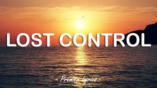 Lost Control - Alan Walker & Sorana (Lyrics) 🎵