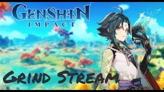 Genshin Impact - AR55 Weeklies aka Stuff to Do! - C6 Xiao Main !commands