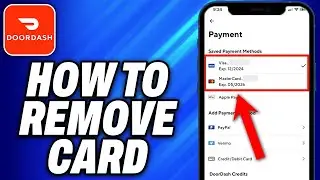 How To Remove Card from Doordash (2024) - Easy Fix