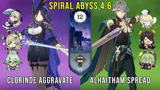 F2P Clorinde Aggravate and C0 Alhaitham Spread | Genshin Impact Abyss 4.6 Floor 12 9 Stars