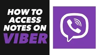 How to Access Notes on Viber - Viber App Access Notes Tutorial (VERY EASY)