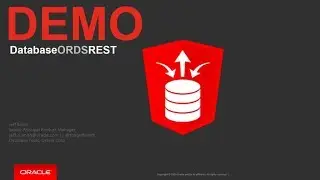 Oracle REST Data Services Product Walk-through and Demonstration