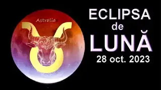 Eclipsa de Lună în Taur - Ce Aduce în Viața Ta?! - interpretări pentru fiecare zodie
