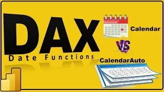 Date Functions in Power BI with Examples-III | Calendar & CalendarAuto in Power BI | #25.7