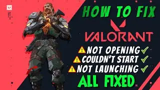 How to Fix Valorant not opening | Valorant couldn't start - Latest Patch  2023