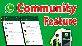 Whatsapp Community Features | Whatsapp Community Features | Update