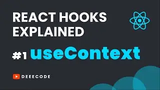 React Hooks Explained #1 - USECONTEXT