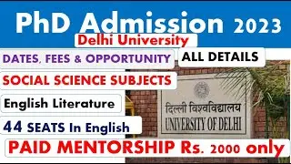 Delhi University PhD Notification DETAILS ||  42 SEATS IN ENGLISH LITERATURE 