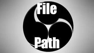 How To: Change the Save File Path in OBS