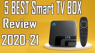 5 Best Smart TV BOX Review 2021