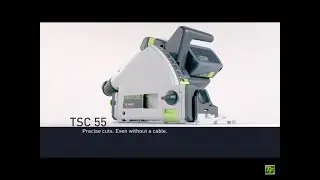 Festool - TSC 55 -  Cordless plunge cut saw