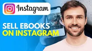 How to Sell Ebook on Instagram - 2024 Easy