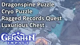 Dragonspine Puzzle Cryo Puzzle Ragged Records Quest Genshin Impact