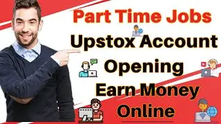 upstox refer and earn | work from home | earn money online| upstox account opening | part time job