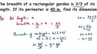 The breadth of a rectangular garden is 2/3 of its length.If its perimeter is 40 m,find its dimension