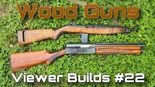 Viewer Builds Episode 22 Wood Guns