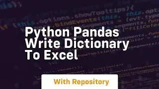 python pandas write dictionary to excel