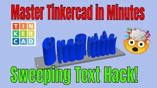 Tinkercad Sweeping Text Hack! SVG skills to the rescue 💯🤯