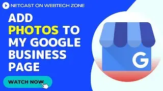 How to Upload Photos on Google my Business