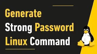 How to Generate Strong Random Password in Linux