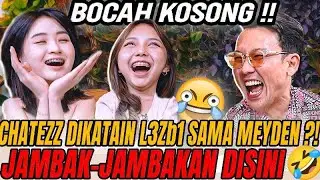 CUMA DISINI CHATEZZ & MAYDEN PINTER😳⁉️KAMI BUKAN KOSONG BANG… HANYA🤣 (BOCAH KOSONG)-Curhat Bang