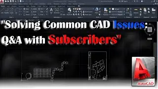 Importing PDF with Layers In CAD |Array Types| Solving Common CAD Issues: Q&A with Subscribers
