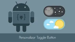 Android Studio - Personalizar toggle button - Vídeo 16