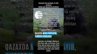 Qazaxda mina partlayıb 4 nəfər yaralanıb 