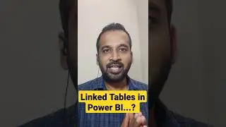 Linked Tables in Power BI by taik18
