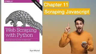 Chapter 11 Scraping Javascript - Web Scrapping With Python