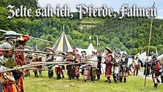 Zelte sah ich Pferde Fahnen [Landsknecht song][+English translation]